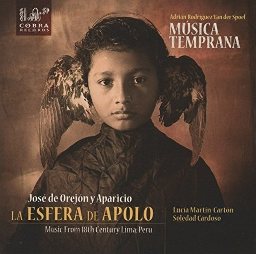 Musica Temprana: La Esfera De Apolo Music From 18Th Century Lima Peru  ( CD )