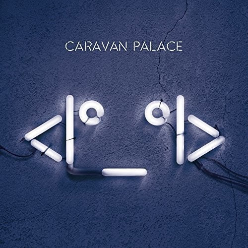Caravan Palace: Robot Face - Vinyl