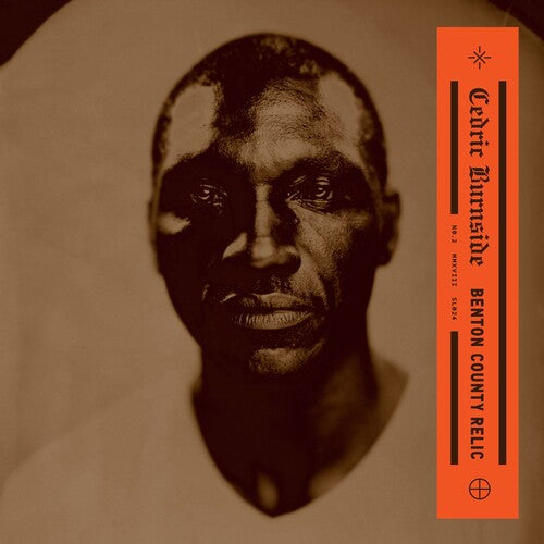 Cedric Burnside: Benton County Relic  ( CD )