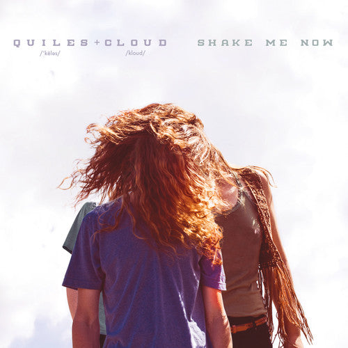 Quiles & Cloud: Shake Me Now  ( CD )