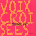Didier Levallet Quintet: Voix Croisees - CD