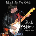 Jack Starr: Take It To The Bank  ( CD )