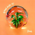 Doe: Grow Into It - CD