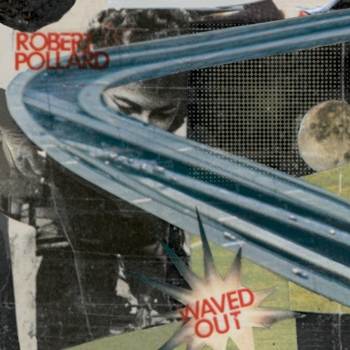 Robert Pollard: Waved Out - VINYL