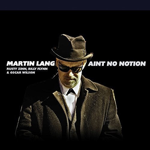 Martin Lang: Ain'T No Notion  ( CD )