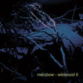 Merzbow: Wildwood Ii - Vinyl