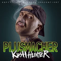 Plusmacher: Kush Hunter - Vinyl