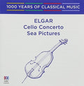Elgar: Cello Concerto / Sea Pictures - 1000 Years: Elgar: Cello Concerto / Sea Pictures - 1000 Years Of Classical Music  ( CD )