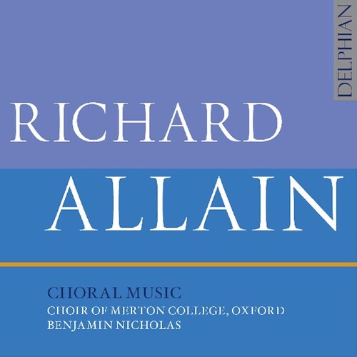 Allain / Choir of Merton College: Choral Music  ( CD )