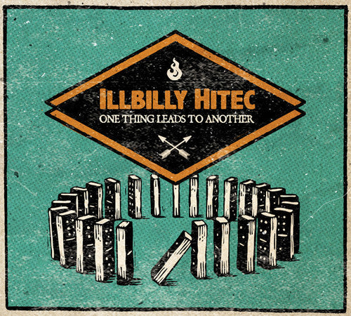Illbilly Hitec: One Things Leads To Another - Vinyl