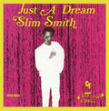Slim Smith: Just A Dream - CD