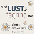 Ymna: Med Lust Och Fagring Stor  ( CD )
