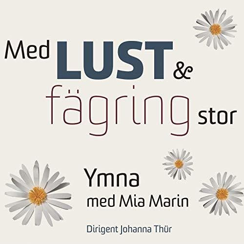 Ymna: Med Lust Och Fagring Stor  ( CD )