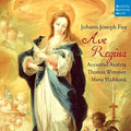Fux / Accentus Austria / Wimmer, Thomas: Johann Joseph Fux: Ave Regina  ( CD )