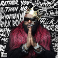 Rick Ross: Rather You Than Me  ( CD )
