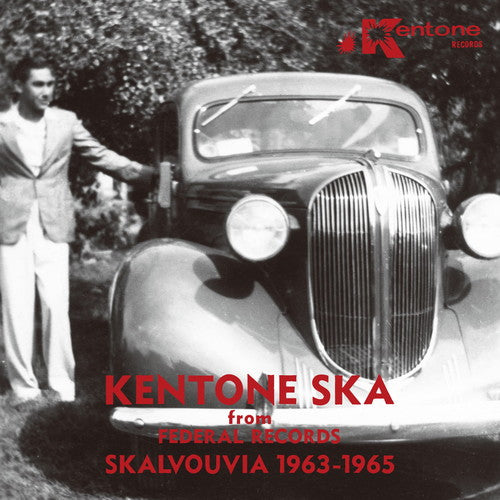 Kentone Ska From Federal Records: Skalvouvia 1963: Kentone Ska from Federal Records: Skalvouvia 1963-1965 - VINYL
