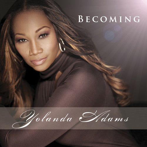 Yolanda Adams: Becoming  ( CD )