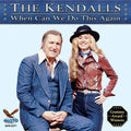The Kendalls: When Can We Do This Again  ( CD )