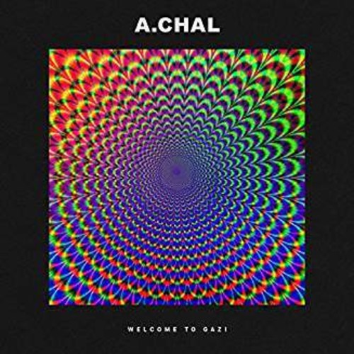 A.Chal: Welcome To Gazi - Vinyl