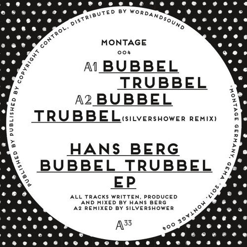Hans Berg: Bubbel Trubbel - 12-INCH SINGLE