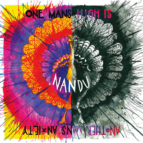 Nandu: One Mans High Is Another Mans Anxiety - Vinyl