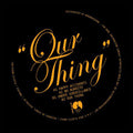 Posse: Our Thing - 12-INCH SINGLE