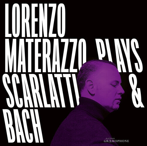 Bach, J.S. / Materazzo: Lorenzo Materazzo Plays Scarlatti & Bach  ( CD )