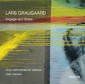 Graugaard / Grup Instrumental De Valencia: Engage & Share  ( CD )