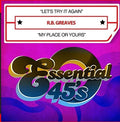R.B. Greaves: Let's Try It Again / My Place Or Yours - CD