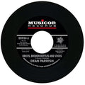Parish, Dean / Troy, J.B.: Bricks Broken Bottles & Sticks / Live On - 7-INCH SINGLE