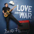 Brad Paisley: Love And War  ( CD )