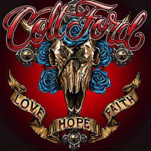 Colt Ford: Love Hope Faith  ( CD )