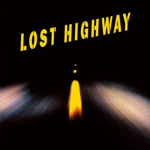 Lost Highway / O.S.T: Lost Highway (Original Soundtrack) - VINYL