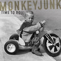 MonkeyJunk: Time To Roll - Vinyl