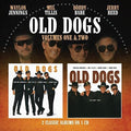 The Old Dogs: Volumes One & Two  ( CD )