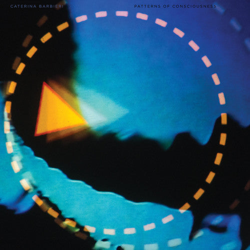 Caterina Barbieri: Patterns Of Consciousness - Vinyl