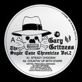 Gary Gritness: Sugar Cane Chronicles 2 - 12-INCH SINGLE