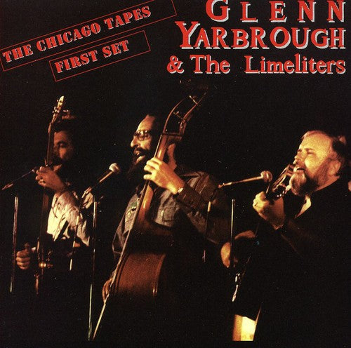 Glenn Yarbrough & Limeliters: Vol. 1-Chicago Tapes  ( CD )