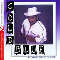 Cold Blue: 4-Ever Stuck N Da Game  ( CD )