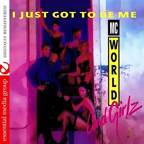 M.C. World: I Just Got To Be Me  ( CD )
