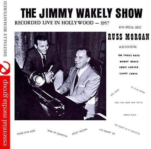 Various Artists: The Jimmy Wakely Show: Recorded Live in Hollywood  ( CD )