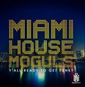 Miami House Moguls: Y'all Ready To Get Funky  ( CD )