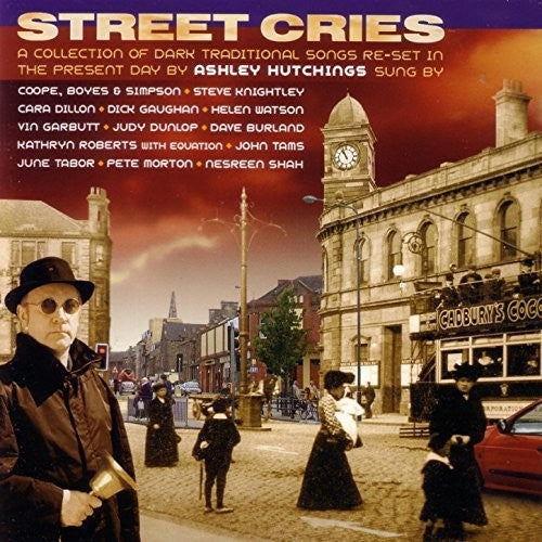 Ashley Hutchings: Street Cries  ( CD )