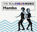 Various Artists: Real Cuban Music: Mambo / Various - CD