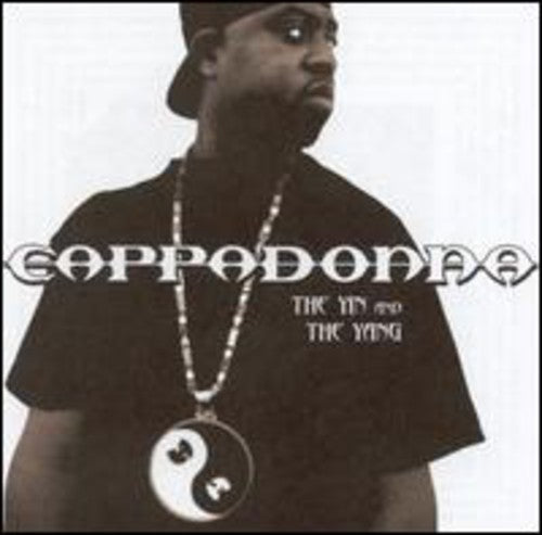 Cappadonna: Yin & the Yang  ( CD )