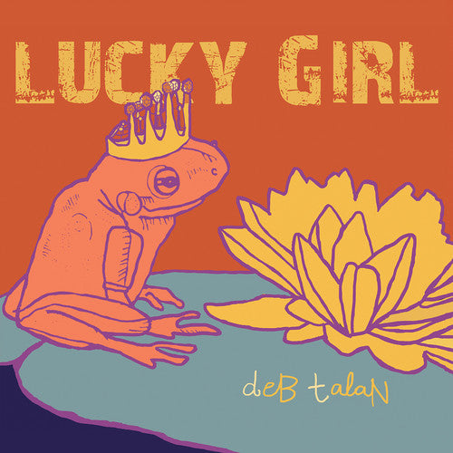Deb Talan: Lucky Girl  ( CD )