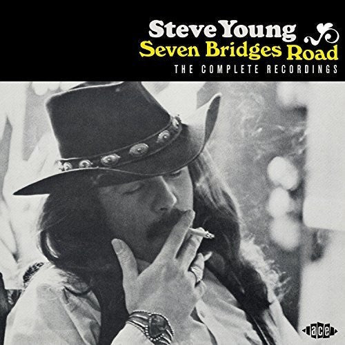 Steve Young: Seven Bridges Road: Complete Recordings  ( CD )