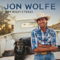 Jon Wolfe: Any Night In Texas  ( CD )