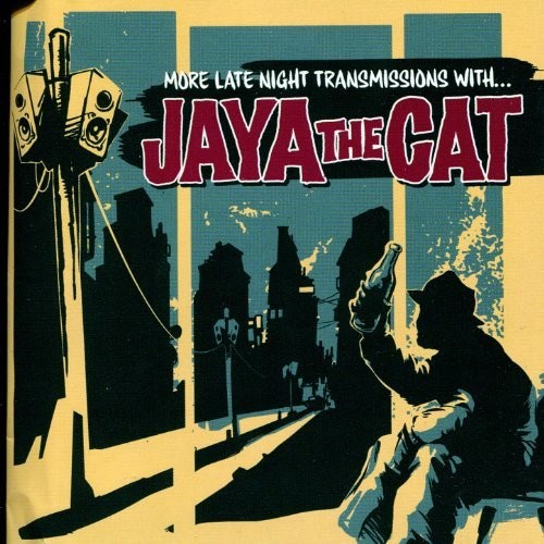 Jaya the Cat: More Late Night Transmissions With - CD