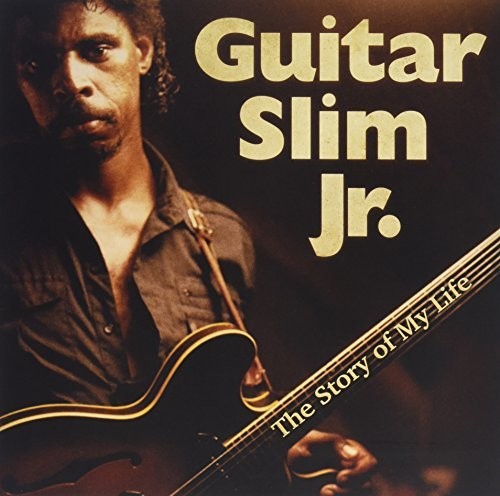 Guitar Slim Jr.: The Story Of My Life - Vinyl